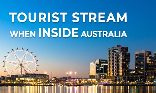 Tourist-Stream-When-Inside-Australia - best Migration Agent - subclass 600