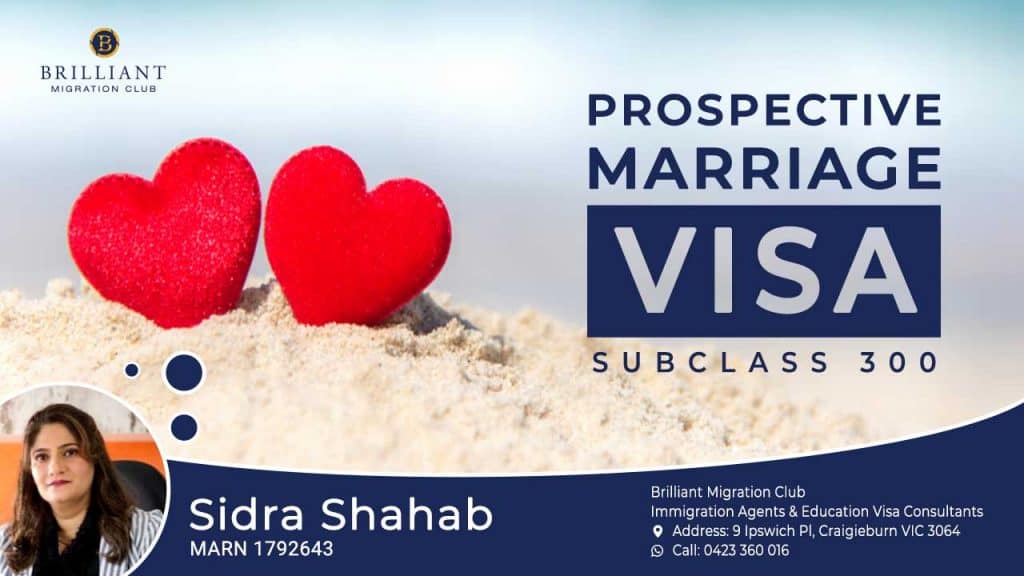 Prospective-Marriage-Visa-(subclass-300)-best migration agent in Australia